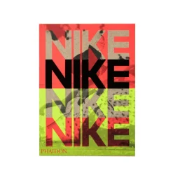Phaidon Livres Et Magazines*Nike: Better is Temporary
